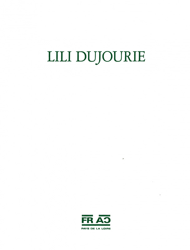 Frac des Pays de la Loire Catalogue d'exposition Lili Dujourie 1987